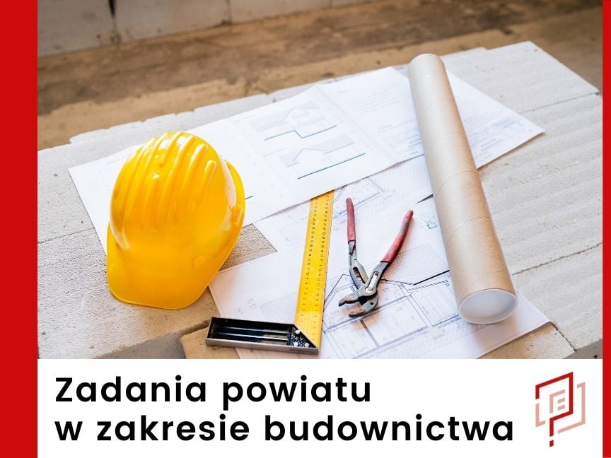 Starostwo Powiatowe Łosice - budownictwo