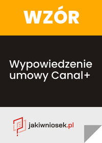 Wypowiedzenie umowy Canal Plus - wzór PDF, DOC