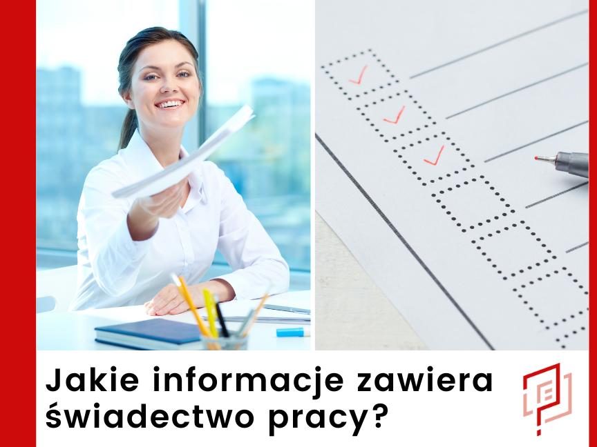 Jakie informacje zawiera świadectwo pracy?