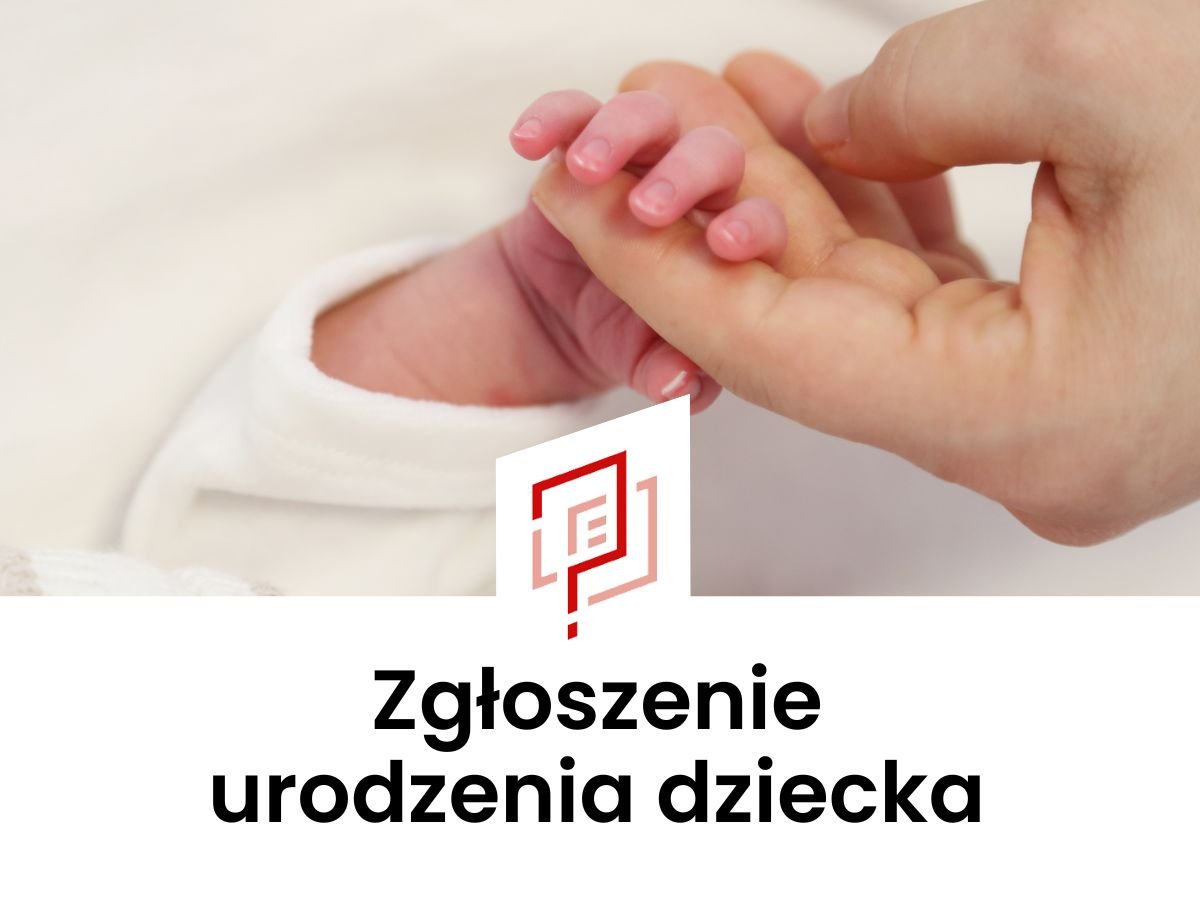 Zgłoszenie urodzenia dziecka Boniewo