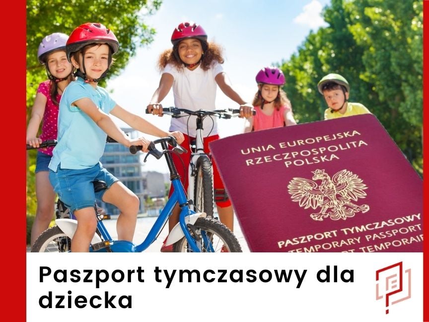 Paszport tymczasowy dla dziecka