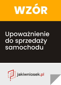 Upoważnienie do sprzedaży samochodu - wzór PDF, DOC