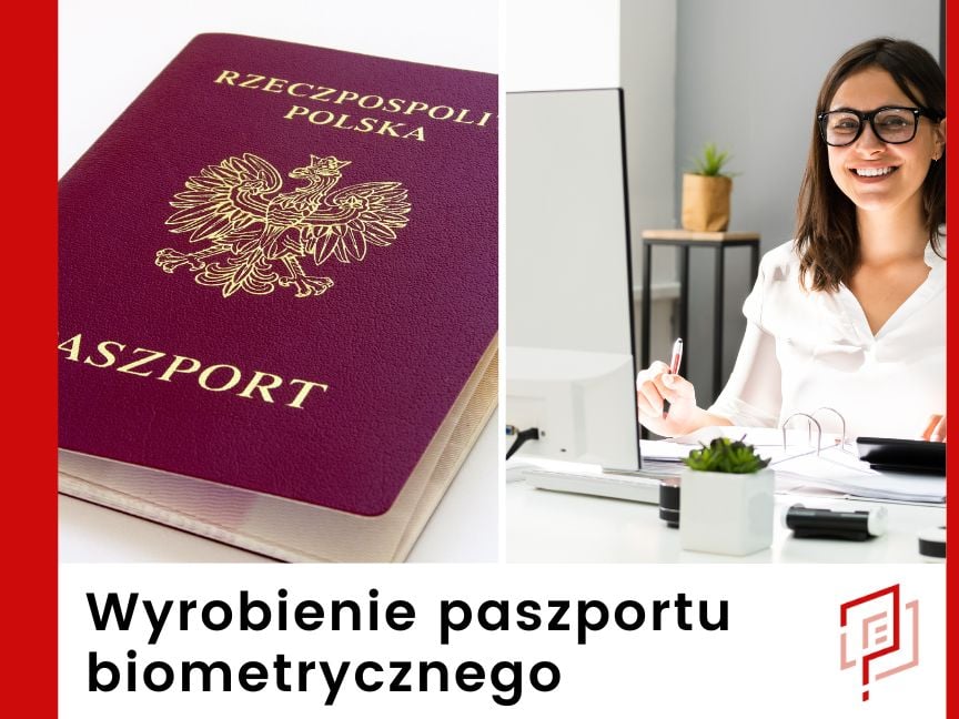 Wyrobienie paszportu biometrycznego