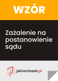 Zażalenie na postanowienie sądu - wzór PDF, DOC