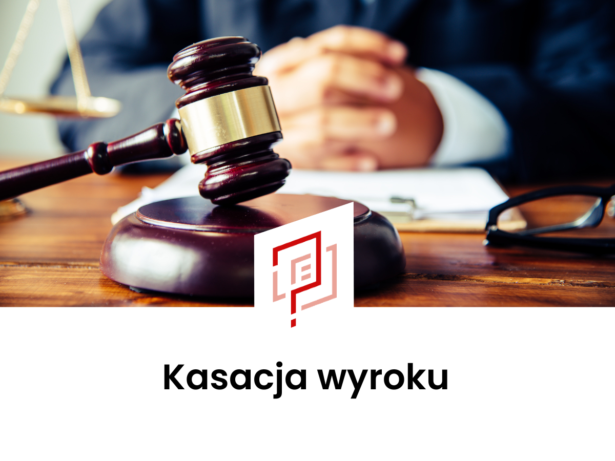 Kasacja wyroku