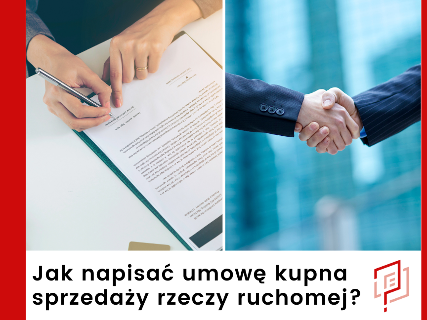 Jak napisać umowę kupna-sprzedaży rzeczy używanej?