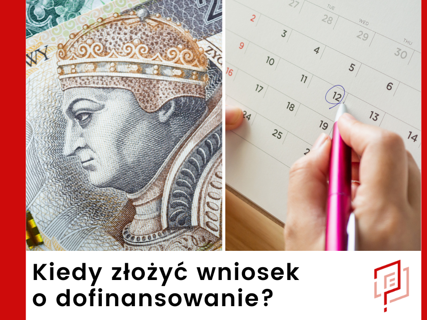 Kiedy złożyć wniosek o dofinansowanie?