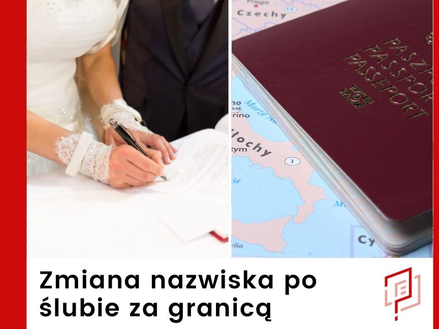 Zmiana nazwiska po ślubie za granicą