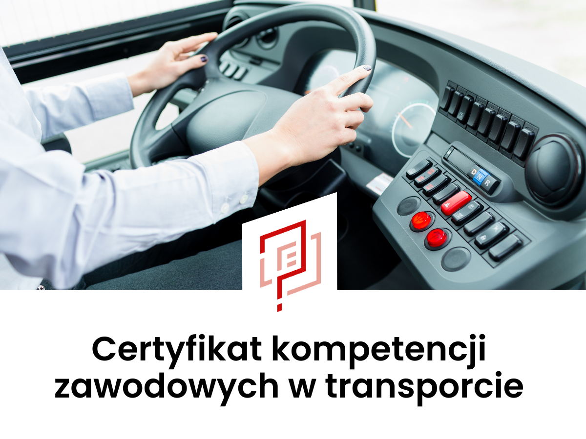 Certyfikat kompetencji zawodowych w transporcie