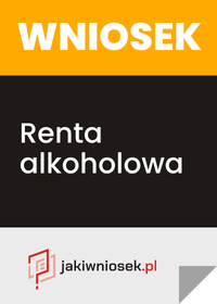 Wniosek o rentę alkoholową - wzór PDF