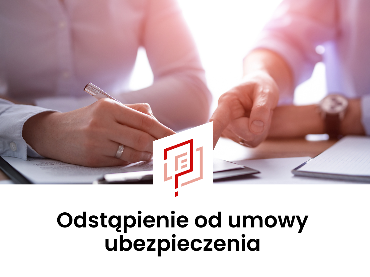 Odstąpienie od umowy ubezpieczenia