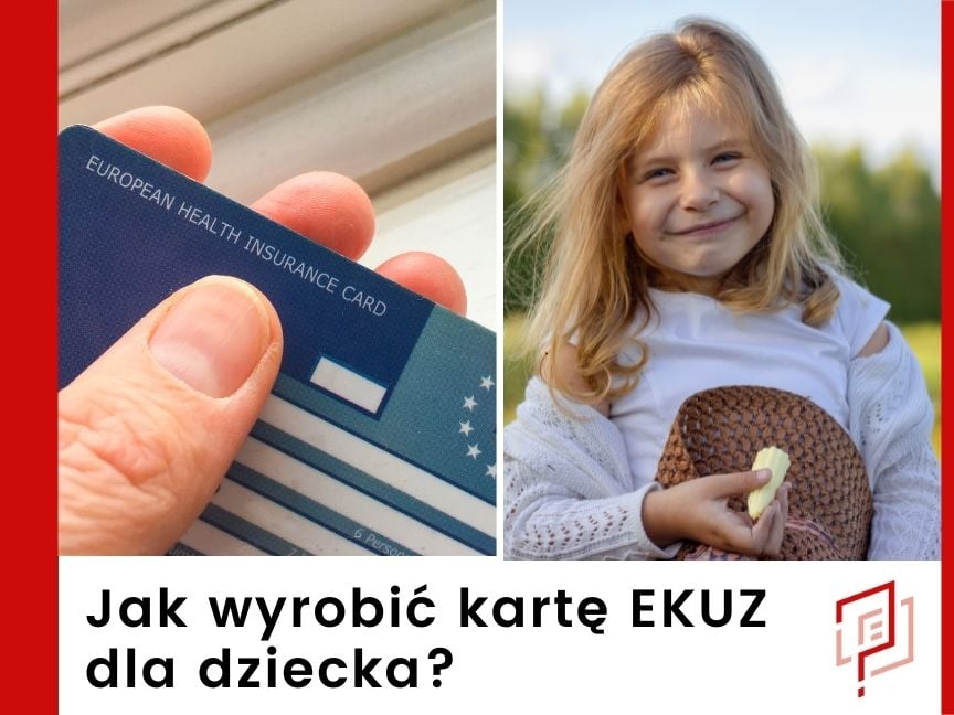 Jak wyrobić kartę EKUZ dla dziecka w Poznaniu?
