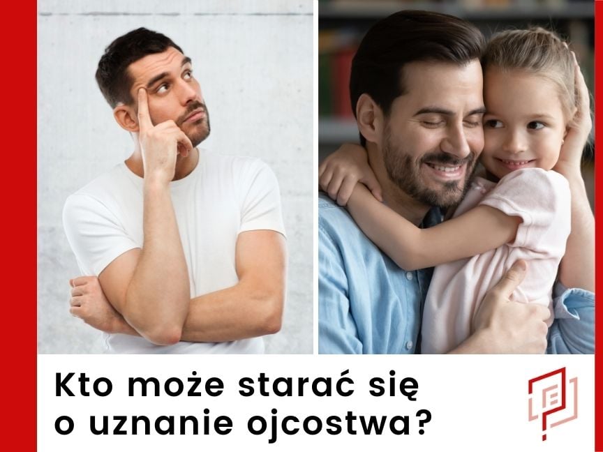 Kto może starać się o uznanie ojcostwa w w Łodzi?
