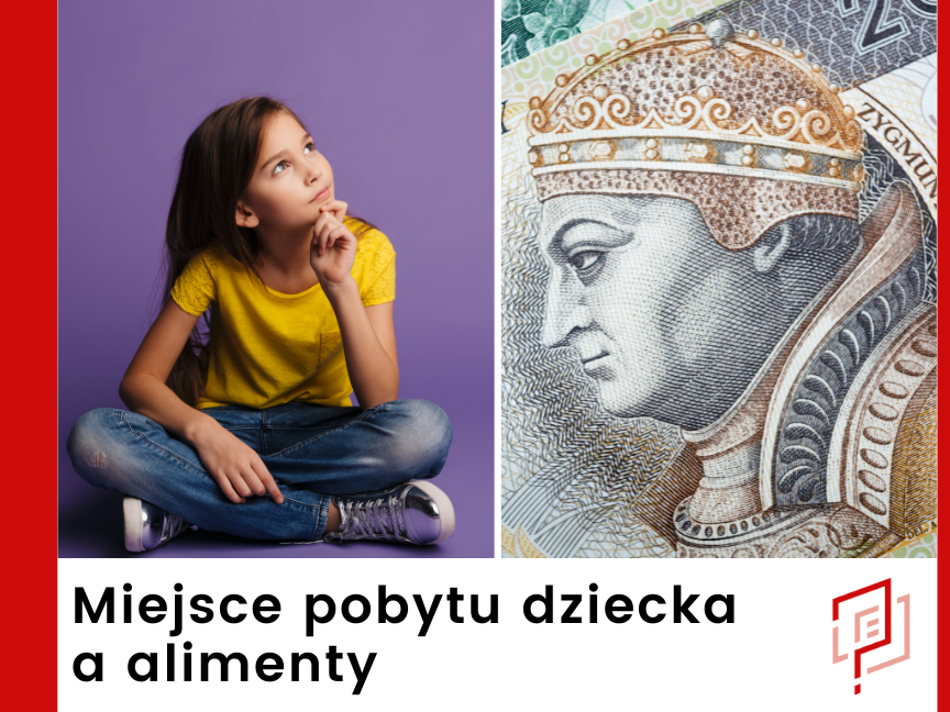 Miejsce pobytu dziecka a alimenty