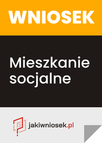 Wniosek o mieszkanie socjalne - wzór 