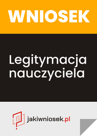 Wniosek o wydanie legitymacji nauczyciela, wzór PDF, DOC