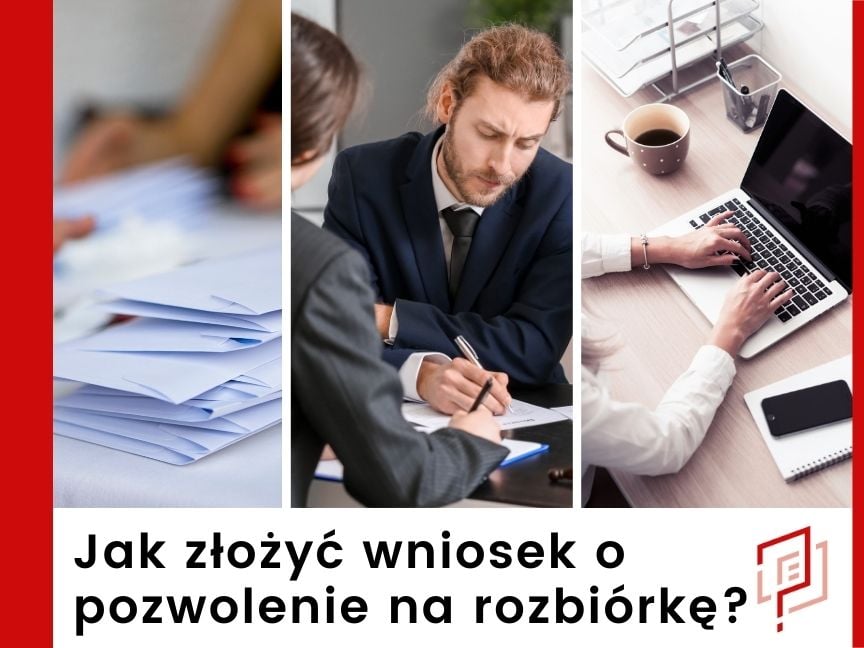 Jak złożyć wniosek o pozwolenie na rozbiórkę w miejscowości Warszawa - Śródmieście?