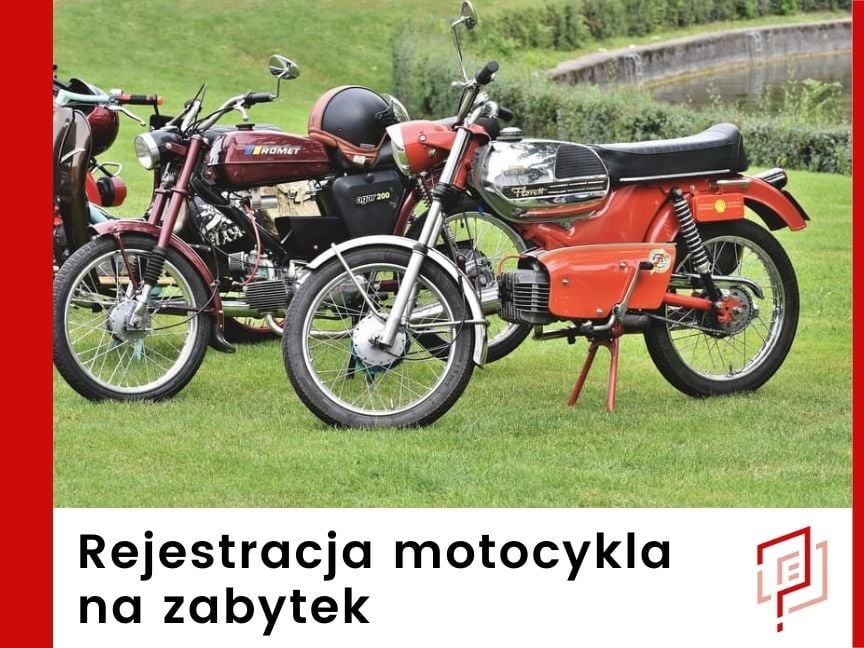 Rejestracja motocykla na zabytek