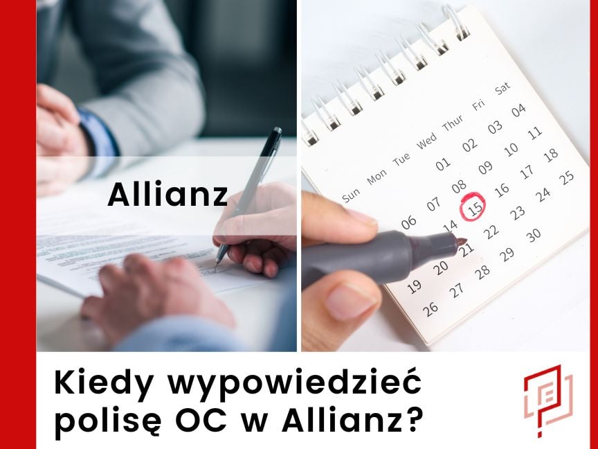 Kiedy wypowiedzieć polisę OC w Allianz?