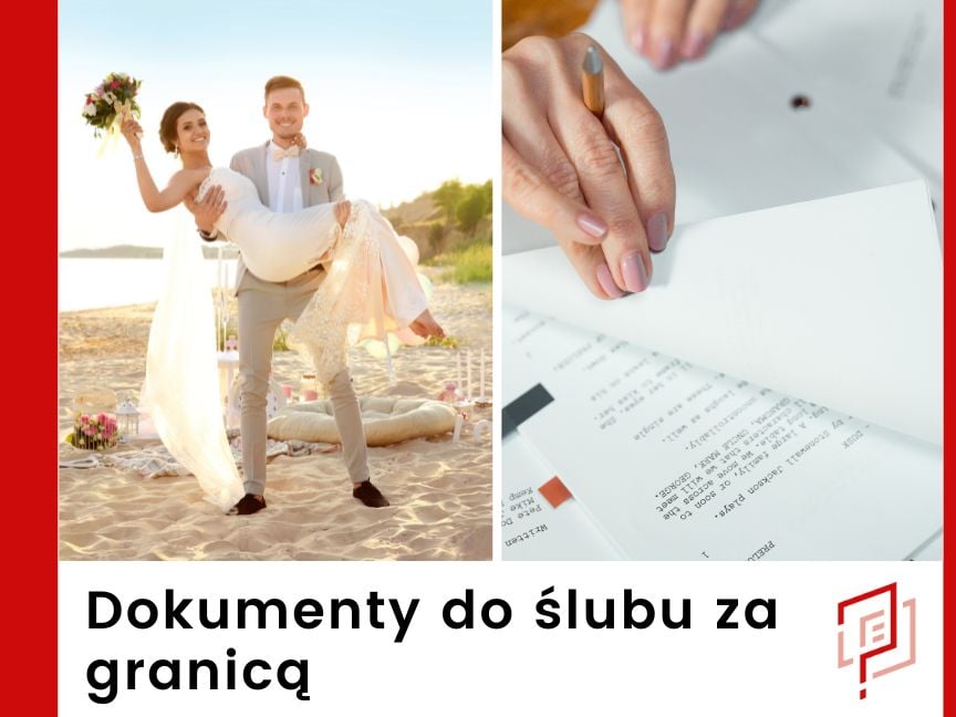 Ślub za granicą - wymagane dokumenty
