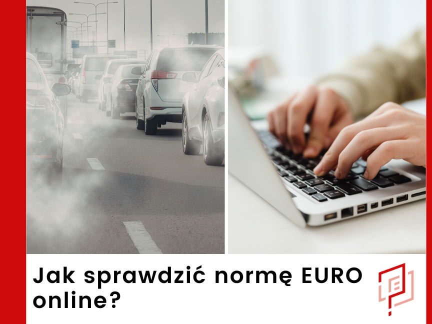 Jak sprawdzić normę EURO pojazdu po nr rejestracyjnym?