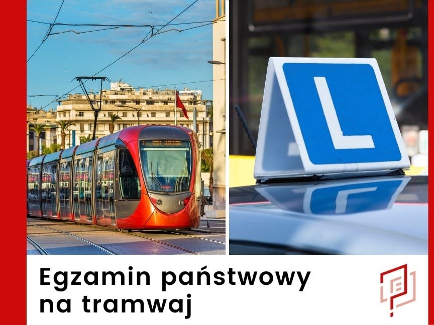 Egzamin państwowy na tramwaj