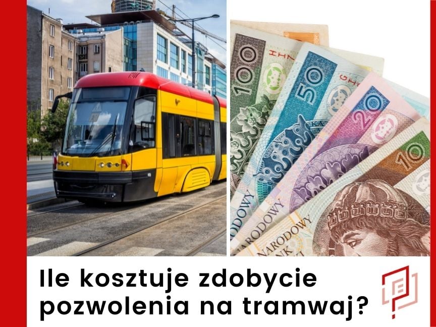 Ile kosztuje zdobycie pozwolenia na tramwaj?