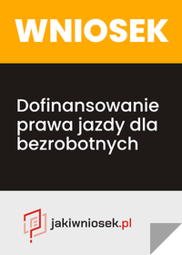 Dofinansowanie do prawa jazdy dla bezrobotnych - wzór PDF, DOC