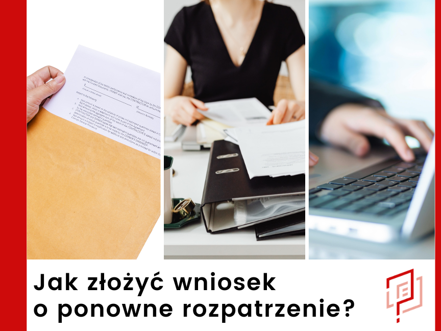 Jak złożyć wniosek o ponowne rozpatrzenie sprawy?