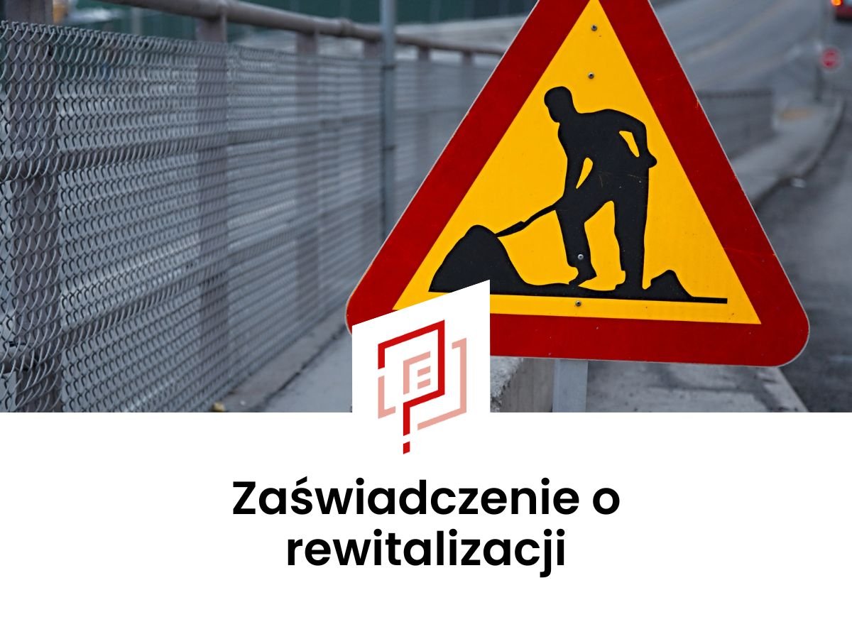 Zaświadczenie o rewitalizacji Warszawa - Śródmieście