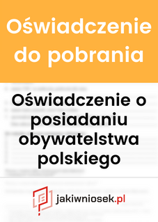 Oświadczenie o posiadaniu obywatelstwa polskiego - wzór PDF