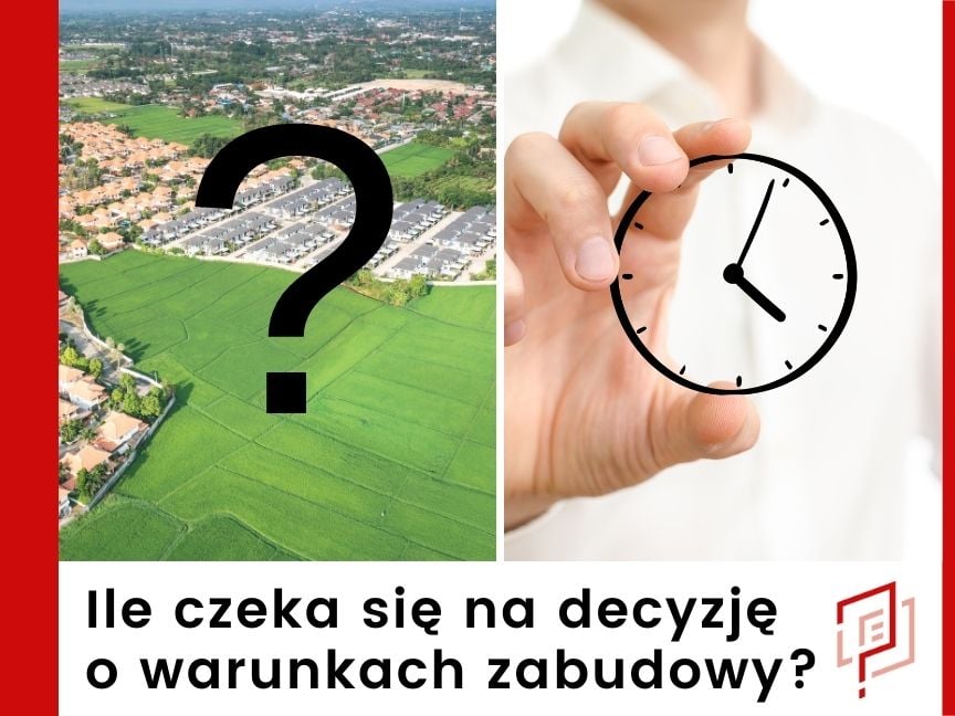 Ile czeka się na wydanie decyzji o warunkach zabudowy w w miejscowości Czosnów?