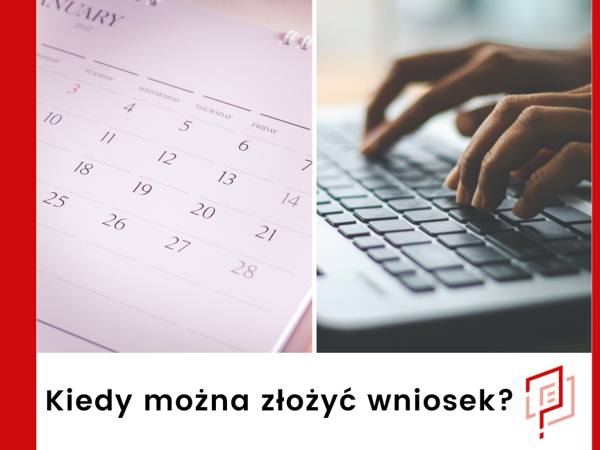 Kiedy można złożyć wniosek?