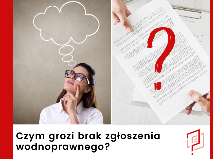 Czym grozi brak zgłoszenia wodnoprawnego?