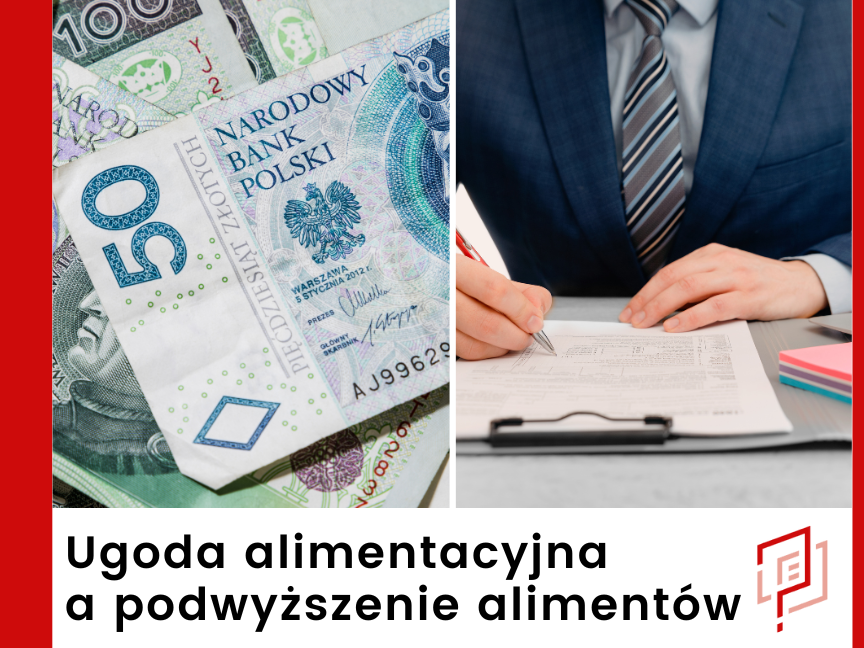 Ugoda alimentacyjna a podwyższenie alimentów