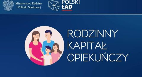 Rodzinny Kapitał Opiekuńczy czyli nowy program wsparcia rodzin