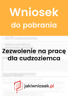 Wzór wniosku o zezwolenie na pracę dla cudzoziemca