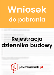 Wzór wniosku o rejestrację dziennika budowy